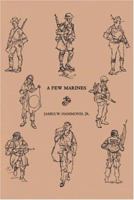A Few Marines 1412010055 Book Cover