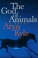 The God of Animals 1416533249 Book Cover