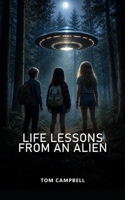 Life Lessons from an Alien B0DZ2DQF9N Book Cover