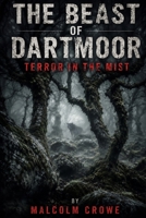 THE BEAST OF DARTMOOR: Terror in the Mist B0H15B9V2Y Book Cover