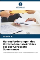 Herausforderungen des Unternehmenssekretärs bei der Corporate Governance: Unternehmenssekretäre in der Unternehmensführung 6206326306 Book Cover