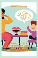 How to Talk Effectively With Kids & Listen Effectively to Kids B0C6BSSSPZ Book Cover