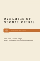 Dynamics of Global Crisis 0853456062 Book Cover