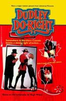 Dudley Do-Right: movie tie-in 0671039342 Book Cover