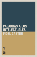 Palabras a los intelectuales B007RC7XWM Book Cover