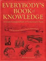 Everybody's Book of Knowledge: A Giant Compendium of Yesteryear's Facts 1853758809 Book Cover