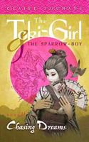 The Toki-Girl and the Sparrow-Boy, Book 2: Chasing Dreams 1732353638 Book Cover