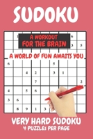 Sudoku Very Hard Expert Level Compact Book Fits In Your Bag 4 Puzzles Per Page: These sudoku puzzles for adults hard to expert level will test the very best players. Sudoku extreme a workout for the b B094CXWWB1 Book Cover