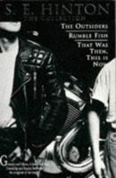 The Collection: The Outsiders / Rumble Fish / That Was Then, This Is Now 0670910635 Book Cover