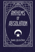Anthems of Absolution: Songs of Salernia: Book 2 B0H6SN7D7T Book Cover