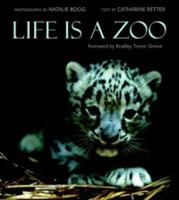 Life Is A Zoo 0975102389 Book Cover