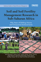 Soil and Soil Fertility Management Research in Sub-Saharan Africa: Fifty Years of Shifting Visions and Chequered Achievements 0367335131 Book Cover