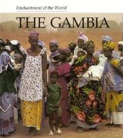 The Gambia (Enchantment of the World. Second Series) 0516026259 Book Cover