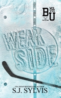 Weak Side: A Fake Dating Hockey Romance B0C325P431 Book Cover