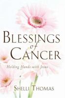 Blessings of Cancer 1594671826 Book Cover