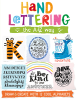 Hand Lettering the A-Z Way 1684646235 Book Cover