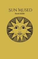 Sun Mused (A Celestial Affair) B0FDWMKR4D Book Cover