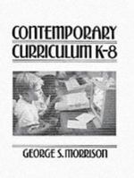 Contemporary Curriculum K-8 020514523X Book Cover