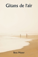 Gitans de l'air 9357337830 Book Cover