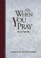When You Pray as a Family 1426709013 Book Cover