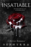 Insatiable: A Plus Size Horror Romance Novella (The Primal Sins Collection) B0G1MYJRC3 Book Cover