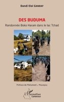 Des Buduma: Randonnée Boko Haram dans le lac Tchad (Harmattan Cameroun) (French Edition) 2336636921 Book Cover