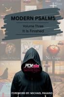 Modern Psalms, Volume Three: It Is Finished B0H45Z5R1Z Book Cover
