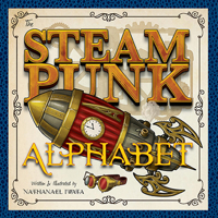 Steampunk Alphabet 1937359409 Book Cover