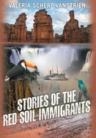 Stories of the Red Soil Immigrants 1500903795 Book Cover