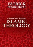 Understanding Islamic Theology 0989290514 Book Cover