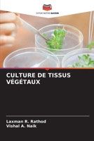 Culture de Tissus Végétaux (French Edition) 6207141512 Book Cover