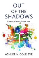 Out of the Shadows 0648107809 Book Cover