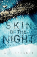 Skin of the Night: Book One of The Night series 8269235903 Book Cover