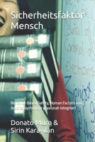 Sicherheitsfaktor Mensch: Behavior-Based Safety, Human Factors und Arbeitspsychologie praxisnah integriert (German Edition) B0FNXB4GJZ Book Cover