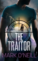 The Traitor: The Identity Of The Nemesis Is Revealed B08C9C5DS5 Book Cover