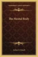 The Mental Body 1162953101 Book Cover