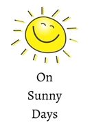 On Sunny Days B093RV4XFH Book Cover