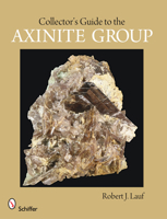 Collector's Guide to the Axinite Group 0764332163 Book Cover