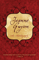 Autobiography of Madame Guyon 0979751527 Book Cover