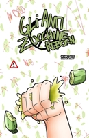 Gli Anti Zucchine - REBORN _ SPECIAL STORY (Italian Edition) B0FL7TSQ37 Book Cover