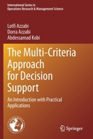 The Multi-Criteria Approach for Decision Support: An Introduction with Practical Applications 3030572617 Book Cover