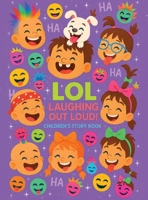 Lol: Laughing Out Loud! B0GXDZTLBF Book Cover