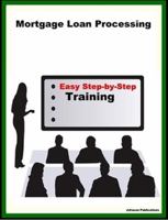 Mortgage Loan Processing 1435746961 Book Cover