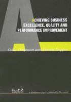 Achieving Business Excellence, Quality and Performance Improvement 1854180185 Book Cover