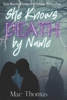 She Knows Death by Name (The Rising Phoenix Witches) B08D53GWR5 Book Cover