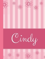 Cindy: Personalized Name College Ruled Notebook Pink Lines and Flowers 1086873130 Book Cover