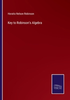 Key to Robinson'S Algebra 1356953883 Book Cover