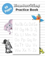 Handwriting Practice Book: 99 Pages English Handwriting Practice Book Writing Paper for letters with Lines Cursive Handwriting Paper Three lines with dotted Learning to write Size 8"X10" B09SBVC92S Book Cover