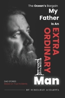 The Ocean’s Bargain: A True Story of a Father Who Leapt Into the Sea to Save His Child B0GMD5CLCG Book Cover