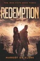 Redemption (The Iron Fists) 1919621393 Book Cover